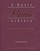 Book A Basic Music Library: Essential Scores and Sound Recordings (Basic Music Library)