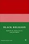 Black Religion: Malcolm X, Julius Lester, and Jan Willis