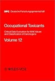 Review Wiley-VCH  / Occupational Toxicants: Critical Data Evaluation for MAK Values and Classification of Carcinogens, Volume 12 (The MAK-Collection for Occupational Health ... Part I: MAK Value Documentations (DFG))