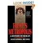 Faust's Metropolis: A History of Berlin