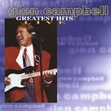 Music : Glen Campbell - Greatest Hits Live