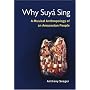 Why Suya Sing: A Musical Anthropology of an Amazonian People