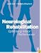 Neurological Rehabilitation: Optimizing Motor Performance