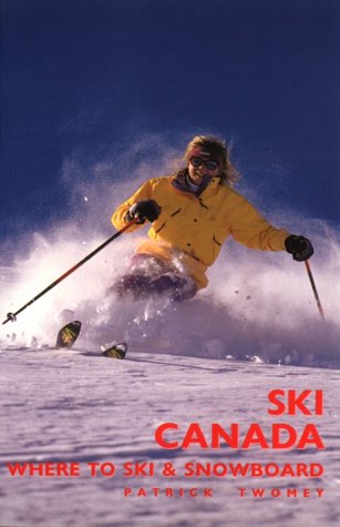 City Travel Guides Discounted  Books : Ski Canada: Where to Ski and Snowboard (Trailblazer)