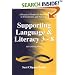 Supporting Language and Literacy 3-8: A Practical Guide for Assistants in Classrooms and Nurseries