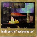 Buy : Hed Phone Sex