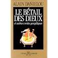 Le Bétail des dieux et autres contes gangétiques