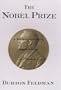 The Nobel Prize: A History of Genius, Controversyand Prestige