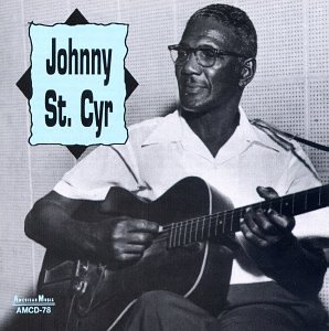 Johnny St. Cyr [European Import]