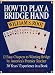How To Play A Bridge Hand