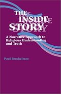 The Inside Story: A Narrative Approach to Religious Understanding and Truth