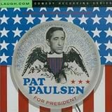 Revue Pat Paulsen  / Pat Paulsen for President