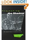 Projecting the Shadow: The Cyborg Hero in American Film (New practices of inquiry)