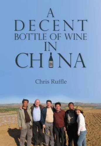 A Decent Bottle of Wine in China (China Today)