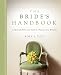 Book The Brides Handbook: A Spiritual & Practical Guide for Planning Your Wedding