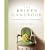 Bride's Handbook, The: A Spiritual & Practical Guide for Planning Your Wedding