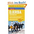 MARCO POLO Reisef�hrer Djerba, S�dtunesien: Reisen mit Insider-Tipps. Mit Reiseatlas und Reisef�hrer Franz�sisch