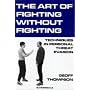 The Art of Fighting without Fighting: Techniques in Personal Threat Evasion