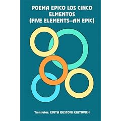 Poema Epico Los Cinco Elmentos (Five Elements--an Epic)