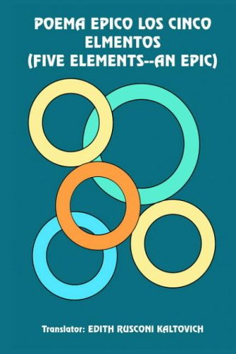 Cover image : Poema Epico Los Cinco Elmentos /five Elements--an Epic