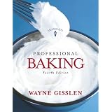 Professional Baking, College Version with CD-Rom, 4th Edition