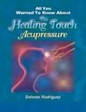 The Healing Touch Accupressure