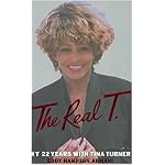 The Real T: My 22 Years with Tina Turner book cover