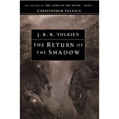 The Return of the Shadow (The History of the Lord of the Rings, Part 1)