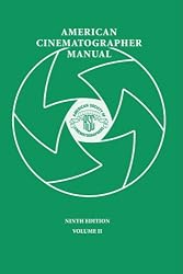 American Cinematographer Manual 9th Ed. Vol. II