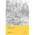 Paediatric Clinical Pharmacology by Evelyne Jacqz-Aigrain and Imti Choonara