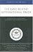 Book The Laws Behind International Trade: A Detailed Look at Enforcement, Regulations, and Political Influences