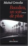 Beaulieu, un soir de pluie