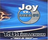 Touch By Touch (Millenium) - Joy Vs.Area 51!
