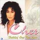 Click here to buy Holdin' Out for Love by Cher .