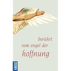 Ber�hrt vom Engel der Hoffnung