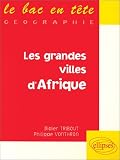 Les grandes villes d Afrique