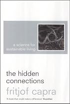 The Hidden Connections: A Science for Sustainable Living