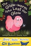 The Glow-worm Who Lost Her Glow (Blue Go Bananas)