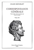 Correspondance generale tome XII 1871-1874 et supplements          (broche)
