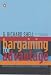 Bargaining for Advantage...
