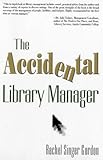 The Accidental Library Manager