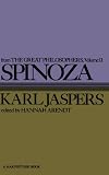 Spinoza from the Great Philosophers: The Original Thinkers (0156847302) by Jaspers, Karl