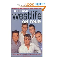 Westlife On Tour: Inside the World's Biggest Boy Band
