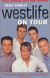 "Westlife" on Tour: Inside the World's Biggest Boy Band