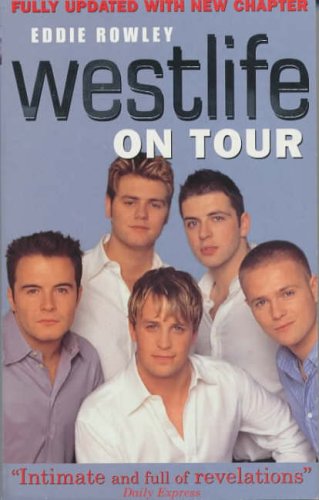 "Westlife" on Tour: Inside the World's Biggest Boy Band