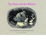 The bear and the wildcat