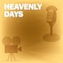 Heavenly Days: Classic Movies on the Radio