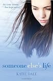Someone Elses Life