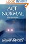 ACT Normal: A Stan Turner Mystery (Stan Turner Mysteries)