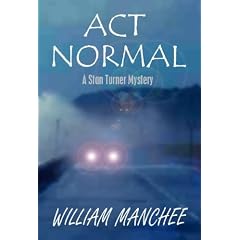 ACT Normal: A Stan Turner Mystery